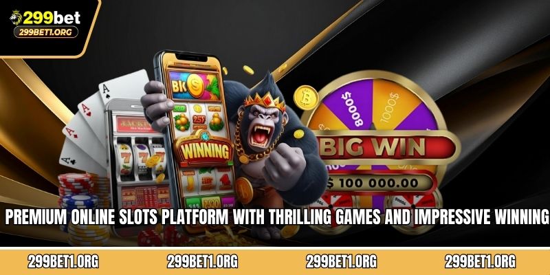 Premium online slots platform with thrilling games and impressive winning 