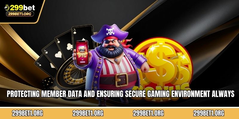 Protecting member data and ensuring secure gaming environment always