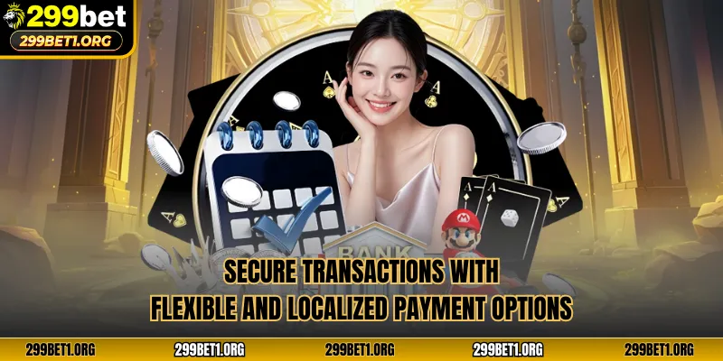 Secure transactions with flexible and localized payment options