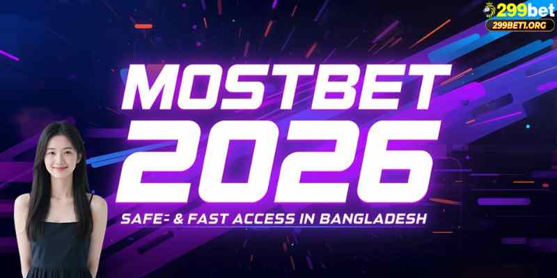 Mostbet Link 2026: Safe & Fast Access in Bangladesh