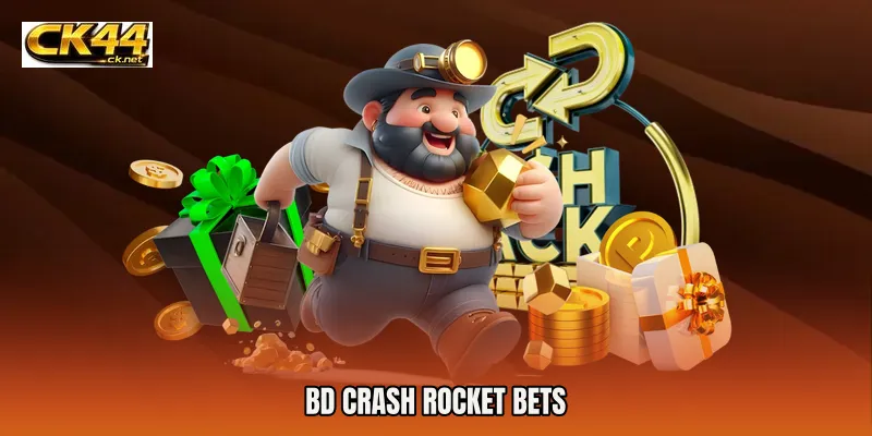 BD Crash Rocket Bets