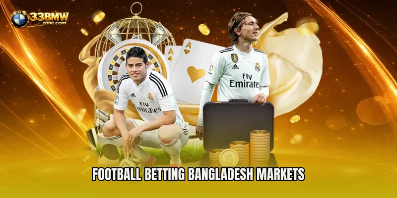 Football Betting Bangladesh Markets