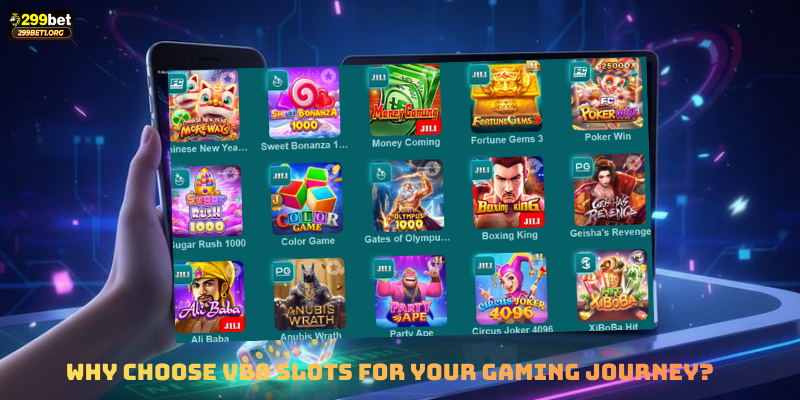 Why Choose VB8 Slots for Your Gaming Journey?
