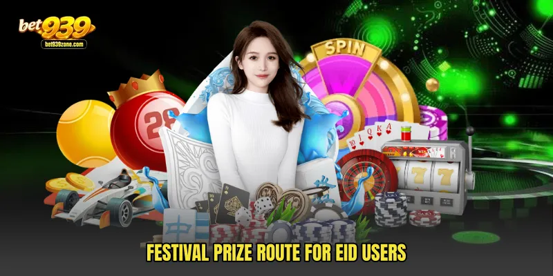 Festival Prize Route For Eid Users